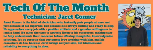 A “Tech of the Month” announcement features Technician Jaret Conner, with his photo beside a description praising his skills, positivity, and helpfulness.