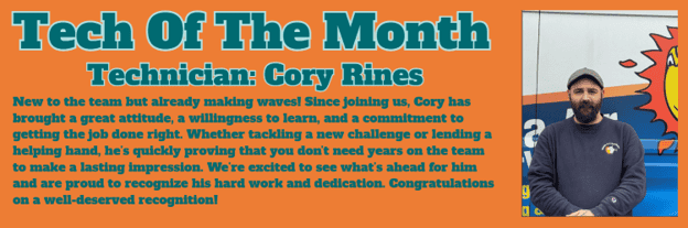 Tech of the Month graphic featuring technician Cory Rines and text praising his recent work.
